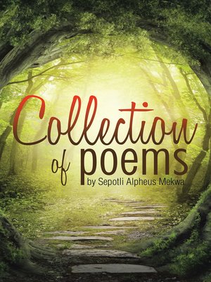 cover image of Collection of Poems by Sepotli Alpheus Mekwa